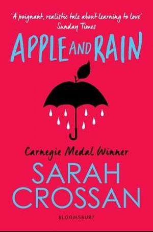 Apple and Rain by Sarah Crossan