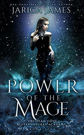 Power of the Mage by Jarica James