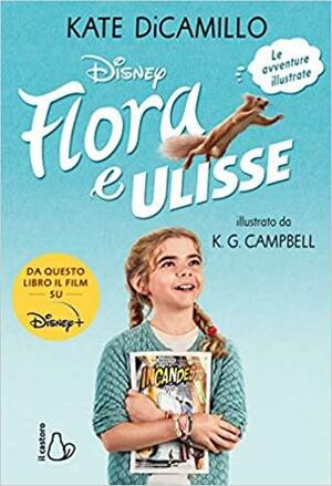 Flora e Ulisse: le avventure illustrate by Kate DiCamillo