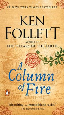 A Column of Fire by Ken Follett