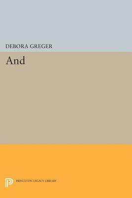 And by Debora Greger