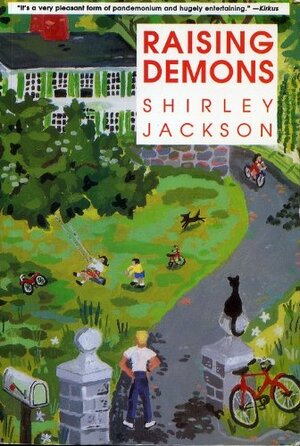 Raising Demons by Shirley Jackson