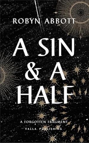 A Sin & a Half  by Robyn Abbott