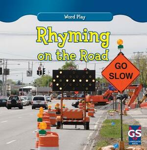 Rhyming on the Road by Kathleen Connors