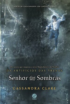 Senhor das Sombras by Cassandra Clare