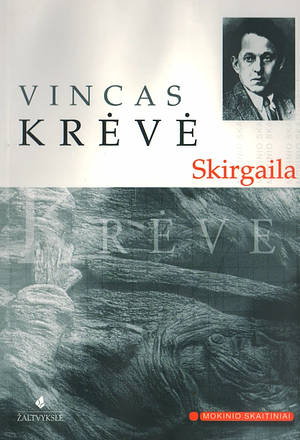 Skirgaila by Vincas Krėvė-Mickevičius