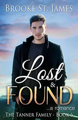 Lost & Found (Tanner Family Book 6) by Brooke St. James