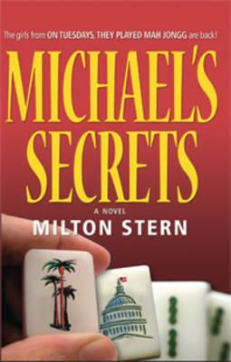 Michael's Secrets by Milton Stern