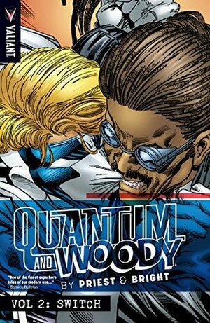 Quantum and Woody by Priest & Bright, Vol. 2: Switch by M.D. Bright, Christopher J. Priest