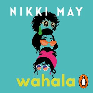 Wahala by Nikki May