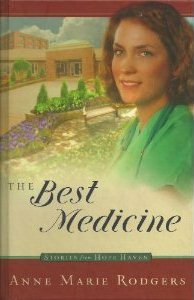 The Best Medicine by Anne Marie Rodgers