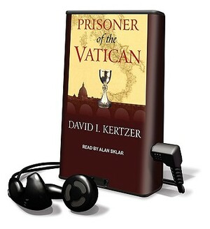 Prisoner of the Vatican by David I. Kertzer