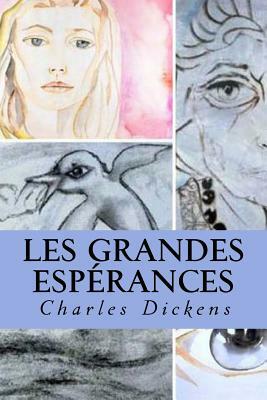 Les Grandes Espérances by Charles Dickens