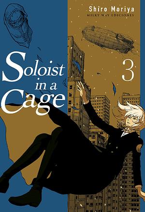 Soloist in a Cage, vol. 3 by Marta Moya, Shiro Moriya