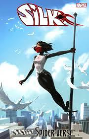 Silk: Out of the Spider-Verse Vol. 3 by Tana Ford, Irene Strychalski, Robbie Thompson, Stacey Lee