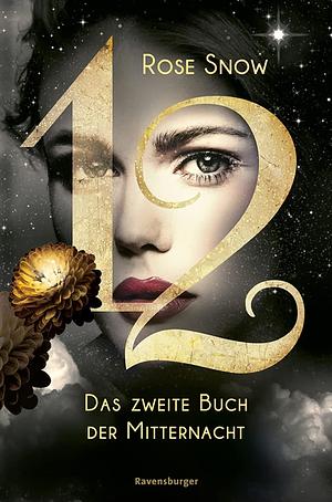 Das zweite Buch der Mitternacht by Rose Snow