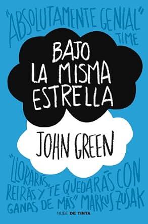 Bajo La Misma Estrella by John Green