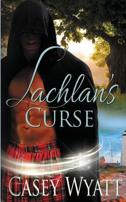 Lachlan's Curse by Casey Wyatt