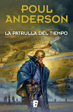 La patrulla del tiempo  by Poul Anderson