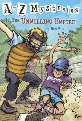 The Unwilling Umpire by Ron Roy