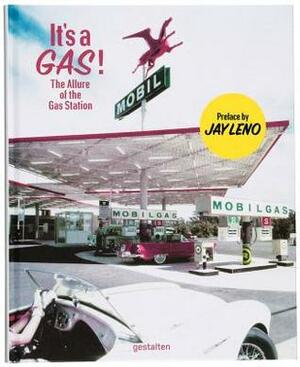 It's A Gas! The Allure of the Gas Station by Gestalten