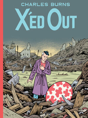 X'ed Out by Charles Burns