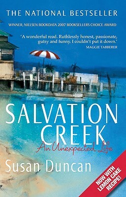 Salvation Creek: An Unexpected Life by Susan Duncan