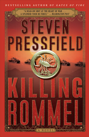 Killing Rommel by Steven Pressfield