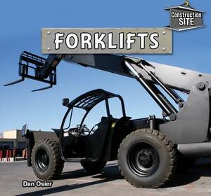 Forklifts by Dan Osier