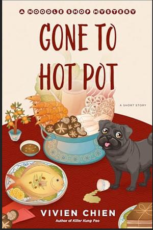 Gone To Hot Pot by Vivien Chien