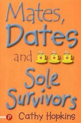 Mates, Dates and Sole Survivors by Cathy Hopkins