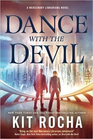 Dance with the Devil by Kit Rocha