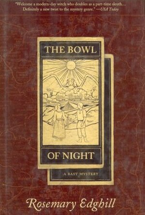 The Bowl of Night by Rosemary Edghill