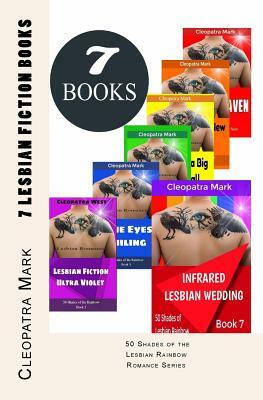 7 Lesbian Fiction Books: 50 Shades of the Lesbian Rainbow Romance Series: Infrared Lesbian Wedding by Cleopatra Mark