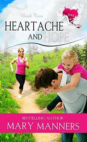 Heartache and Hope by Mary Manners