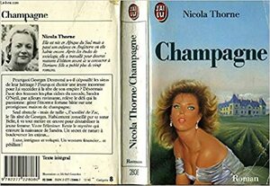 Champagne by Nicola Thorne