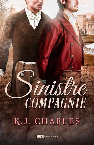 Sinistre compagnie by K.J. Charles, Viviane Faure