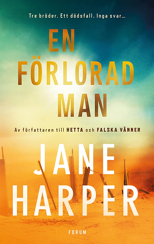 En förlorad man by Jane Harper
