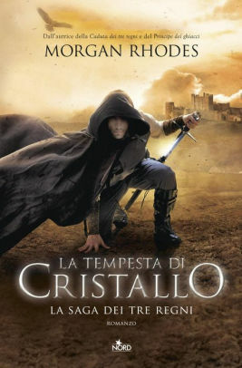 La tempesta di cristallo by Morgan Rhodes