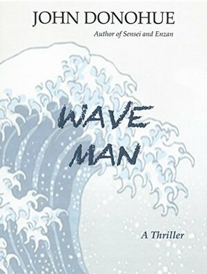 Wave Man by John Donohue