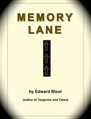 Memory Lane by Edward Bloor