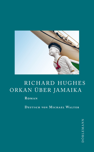 Orkan über Jamaika by Richard Hughes