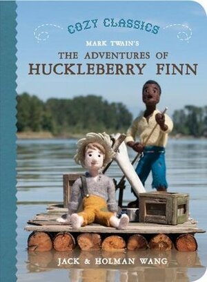 The Adventures of Huckleberry Finn by Jack Wang, Holman Wang
