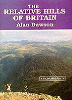 The Relative Hills Of Britain by Alan Dawson