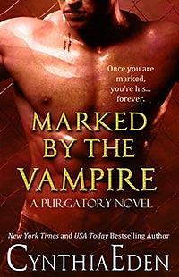 Marked by the Vampire by Cynthia Eden