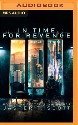 In Time for Revenge by Jasper T. Scott