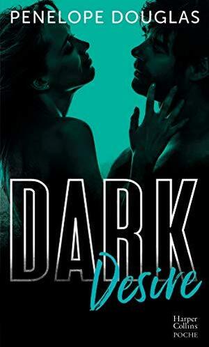 Dark Desire by Penelope Douglas