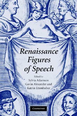 Renaissance Figures of Speech by Sylvia Adamson