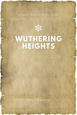 Wuthering Heights by Emily Brontë