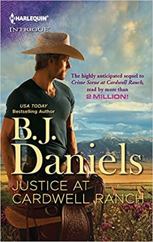 Justice at Cardwell Ranch by B.J. Daniels